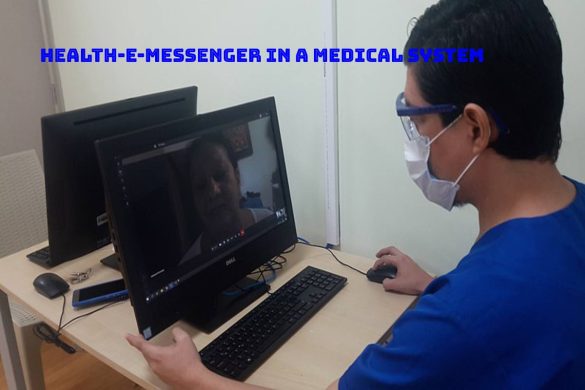 Health-e-Messenger in a Medical System