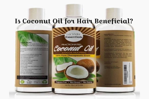 Is Coconut Oil for Hair Beneficial_