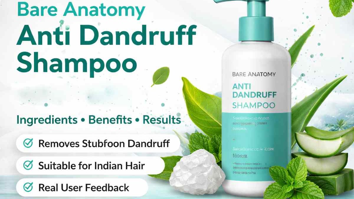 Bare Anatomy Anti Dandruff Shampoo Review in India